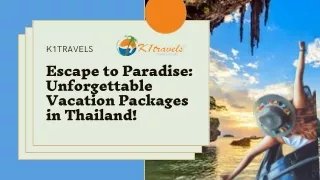 Escape to Paradise Unforgettable Vacation Packages in Thailand!