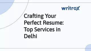 Crafting Your Perfect Resume Top Services in Delhi