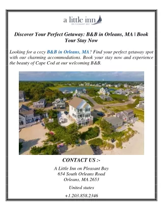 Discover Your Perfect Getaway: B&B in Orleans, MA | Book Your Stay Now