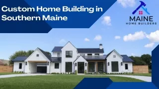 custom home building in southern maine