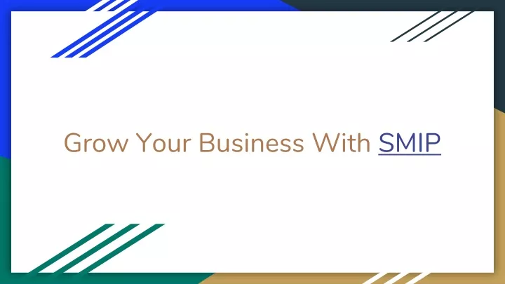 grow your business with smip
