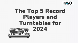 The top 5 record players and turntables for 2024