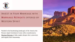 Invest in Your Marriage with Marriage Retreats offered by Western Spirit