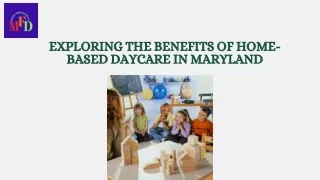 Looking For Home-Based Daycare In Maryland? Explore Mommy Ferriday!