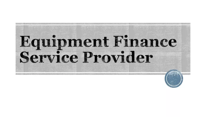 equipment finance service provider