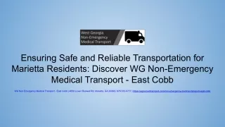 Ensuring Safe and Reliable Transportation for Marietta Residents_ Discover WG Non-Emergency Medical Transport - East Cob