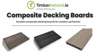 Composite Decking Boards | Timber Ireland
