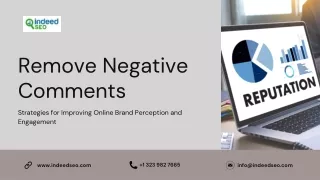 Boost Your Online Reputation with IndeedSEO's Negative Comment Removal Service