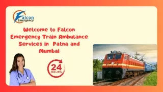 Select Falcon Emergency Train Ambulance Services in Patna and Mumbai with Avant-garde ICU Setup