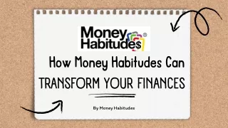 How Money Habitudes Can  Transform Your Finances | Money Habitudes