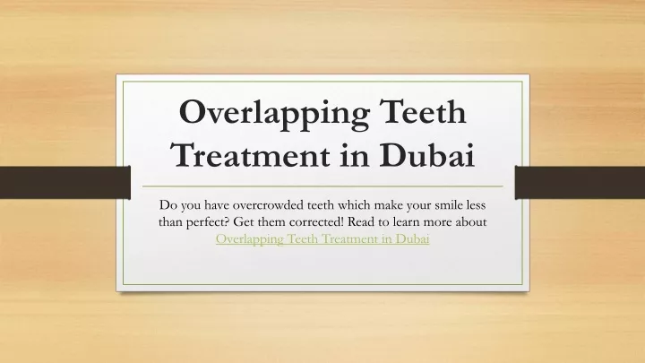 overlapping teeth treatment in dubai