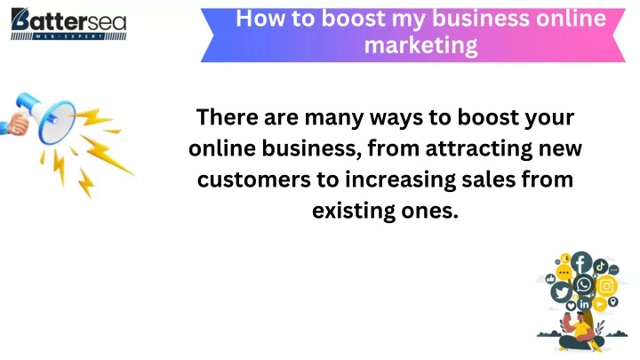 how to boost my business online marketing