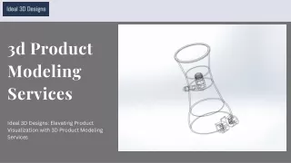 Masterful Craftsmanship: 3D Product Modeling Services