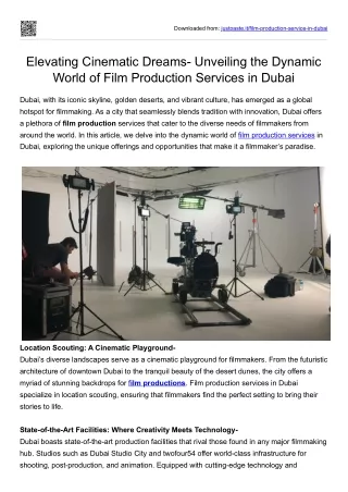 Elevating Cinematic Dreams- Unveiling the Dynamic World of Film Production Services in Dubai