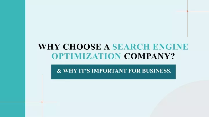 why choose a search engine optimization company