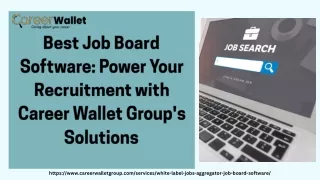 Best Job Board Software Power Your Recruitment with Career Wallet Group's Solutions.