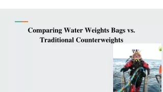 comparing water weights bags vs traditional counterweights