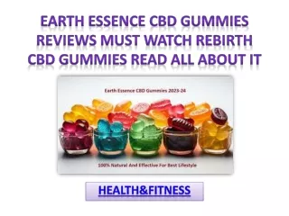 Earth Essence CBD Gummies Reviews Must Watch Rebirth CBD Gummies Read All About