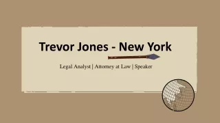 Trevor Jones - New York - A Knowledgeable Professional