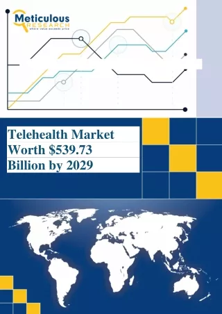 Telehealth Market is expected to reach $539.73 billion by 2029