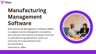 Achieve Operational Excellence with Manufacturing Management Software