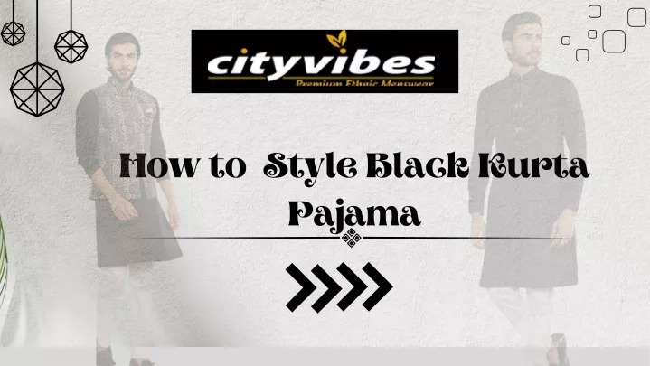 how to style black kurta pajama