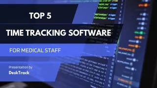 Best 5 Time Tracking Software for Medical Staff