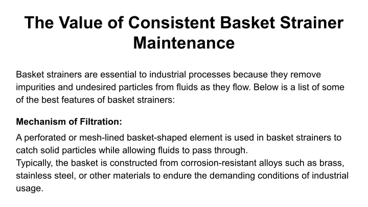 the value of consistent basket strainer