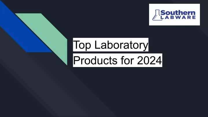 top laboratory products for 2024