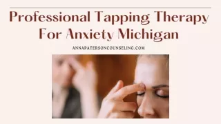 Professional Tapping Therapy For Anxiety Michigan