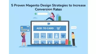 5 Proven Magento Design Strategies to Increase Conversion Rates