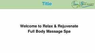 Full Body Massage Spa