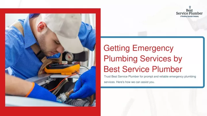 getting emergency plumbing services by best
