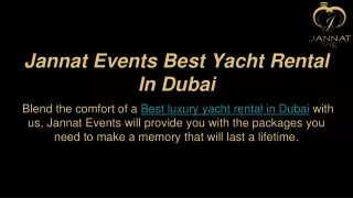 Jannat Events - Best Yacht Rental In Dubai
