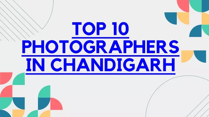 top 10 photographers in chandigarh