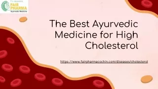 The Best Ayurvedic Medicine for High Cholesterol