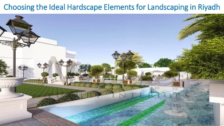 choosing the ideal hardscape elements