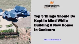 Top 5 Things Should Be Kept In Mind While Building A New House In Canberra