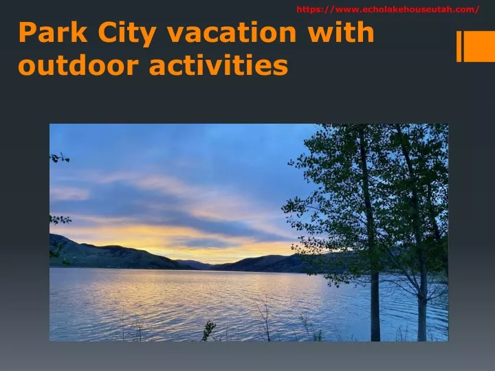 park city vacation with outdoor activities