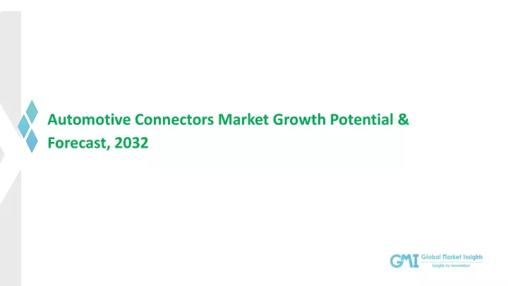 automotive connectors market growth potential