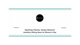 Sparkling Tributes_ Unique Diamond Jewellery Gifting Ideas for Women’s Day