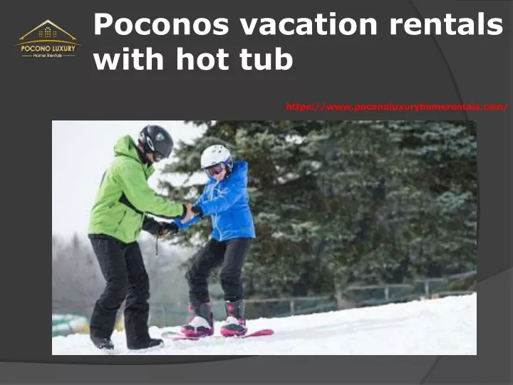 poconos vacation rentals with hot tub