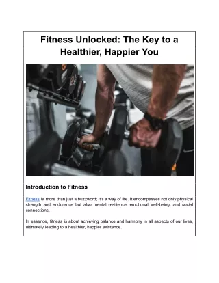 Fitness Unlocked_ The Key to a Healthier, Happier You