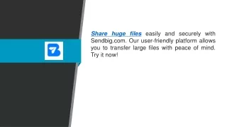 Share Huge Files  Sendbig.com