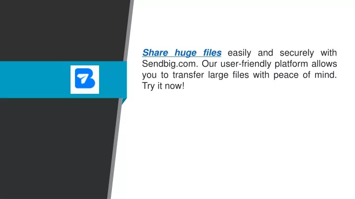 share huge files easily and securely with sendbig
