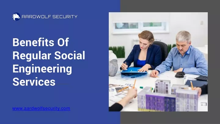 benefits of regular social engineering services