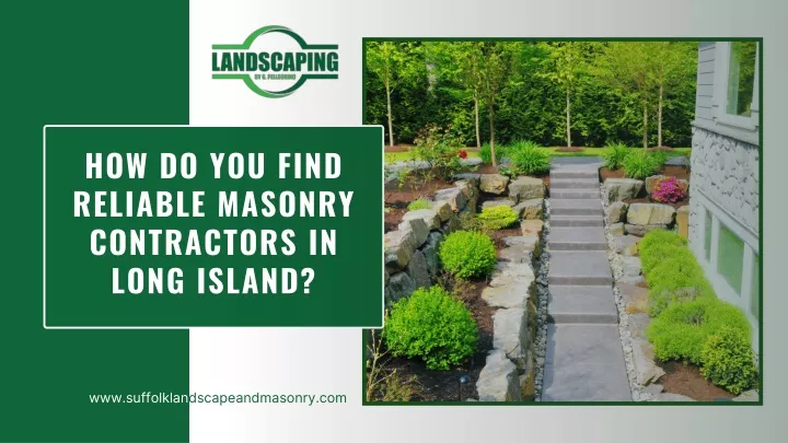 how do you find reliable masonry contractors