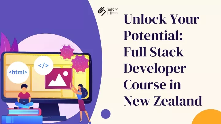 unlock your potential full stack developer course