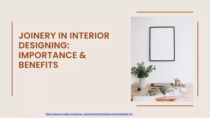 joinery in interior designing importance benefits