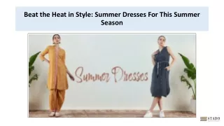 Beat the Heat in Style Summer Dresses For This Summer Season